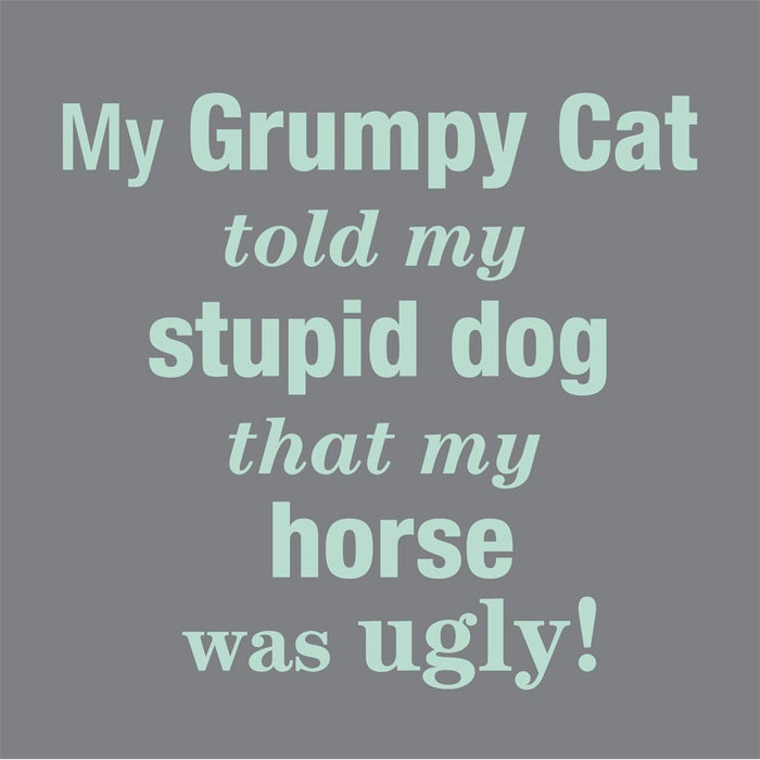 "My Grumpy Cat..." Humorous T-Shirt - Green